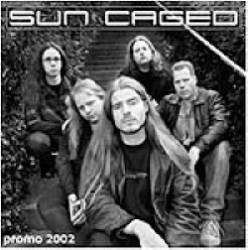 Sun Caged : Promo 2002